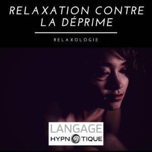 Relaxation contre la déprime