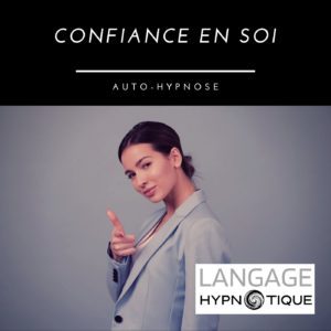 Confiance en soi | Auto-Hypnose
