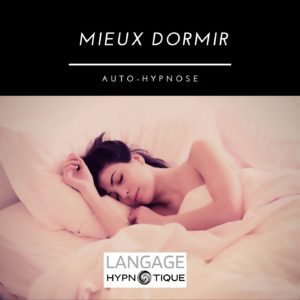 Mieux Dormir | Auto-Hypnose